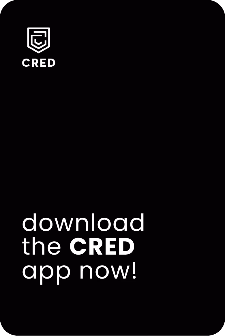 Download the CRED app now